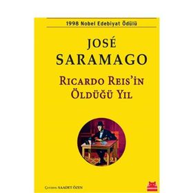 Ricardo Reis'in Öldüğü Yıl - Jose Saramago