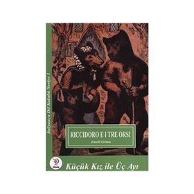 Riccidoro E I Tre Orsi - Fratelli Grimm