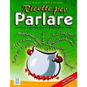 RICETTE PER PARLARE - SILVIA CONSONNO;SONIA BAILINI