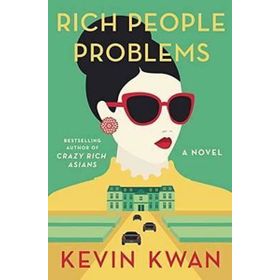 Rich People Problems - Kevin Kwan