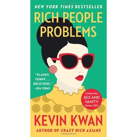Rich People Problems - Kevin Kwan