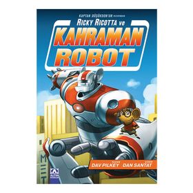 Ricky Ricotta ve Kahraman Robot - Dav Pilkey
