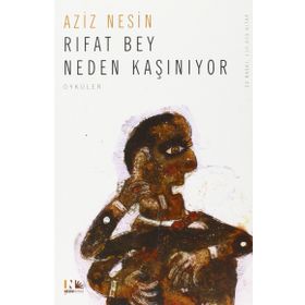 RIFAT BEY NEDEN KAŞINIYOR - AZIZ NESIN
