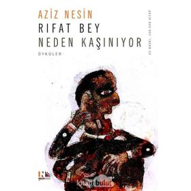 RIFAT BEY NEDEN KAŞINIYOR - AZIZ NESIN