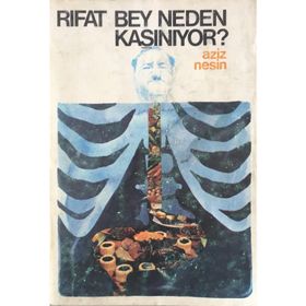RIFAT BEY NEDEN KAŞINIYOR - AZIZ NESIN
