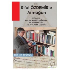 Rıfat Özdemir'e Armağan - Rahmi Doğanay Ahmet