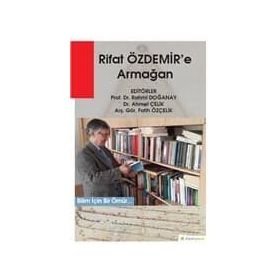 Rıfat Özdemir'e Armağan - Rahmi Doğanay Ahmet