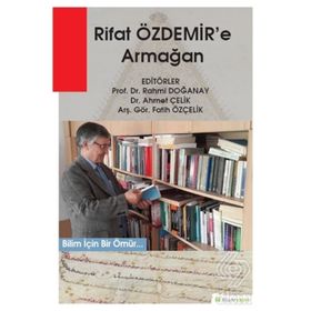 Rıfat Özdemir'e Armağan - Rahmi Doğanay Ahmet