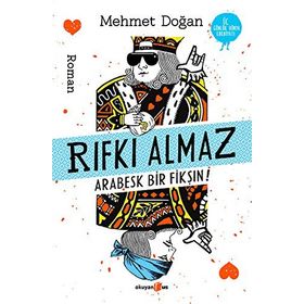 Rıfkı Almaz - Arabesk Bir Fikşın! - Mehmet Doğan
