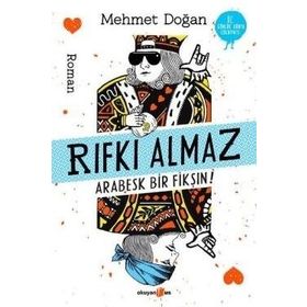 Rıfkı Almaz - Arabesk Bir Fikşın! - Mehmet Doğan
