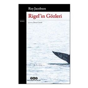 Rigelin Gözleri - Roy Jacobsen