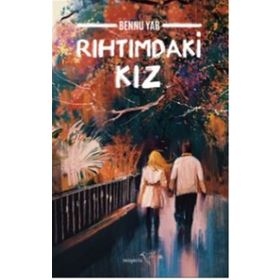 Rıhtımdaki Kız - Bennu Yar