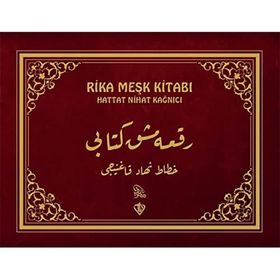 Rika Meşk Kitabı - Hattat Nihat Kağnıcı
