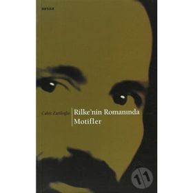 RILKE'NIN ROMANINDA MOTIFLER - CAHIT ZARIFOĞLU