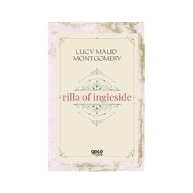 Rilla of Ingleside - Lucy Maud Montgomery