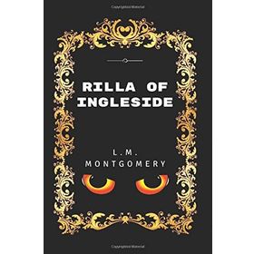 Rilla of Ingleside - Lucy Maud Montgomery