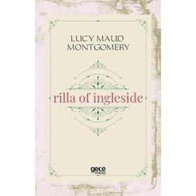 Rilla of Ingleside - Lucy Maud Montgomery