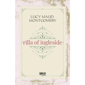 Rilla of Ingleside - Lucy Maud Montgomery