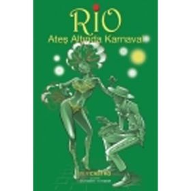Rio Ateş Altında Karnaval - Ruy Castro