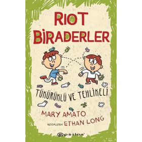 Riot Biraderler 2 Tükürüklü ve Tehlikeli - Mary Amato