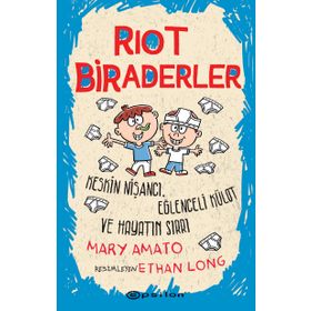 Riot Biraderler Keskin Nişancı Eğlenceli Külot ve Hayatın Sırrı - Mary Amato