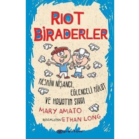 Riot Biraderler Keskin Nişancı Eğlenceli Külot ve Hayatın Sırrı - Mary Amato