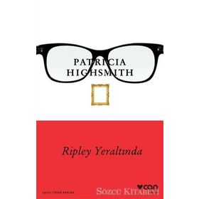 Ripley Yeraltında - Patricia Highsmith