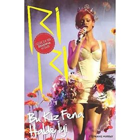 RIRI BU KIZ FENA HALDE IYI - STEPHANIE MURRAY