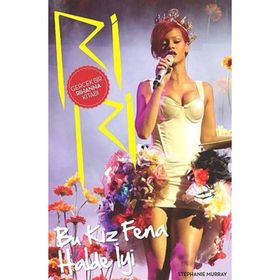 RIRI BU KIZ FENA HALDE IYI - STEPHANIE MURRAY