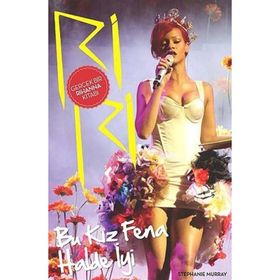 RIRI BU KIZ FENA HALDE IYI - STEPHANIE MURRAY