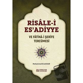 Risale-i Esadiyye ve Fatiha-i Şerife Tercümesi - Muhammed Es'ad Erbil-i