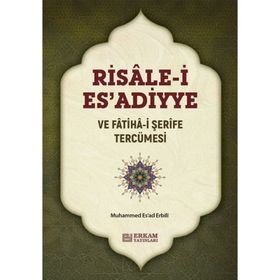 Risale-i Esadiyye ve Fatiha-i Şerife Tercümesi - Muhammed Es'ad Erbil-i