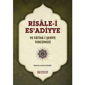 Risale-i Esadiyye ve Fatiha-i Şerife Tercümesi - Muhammed Es'ad Erbil-i