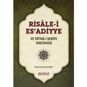 Risale-i Esadiyye ve Fatiha-i Şerife Tercümesi - Muhammed Es'ad Erbil-i