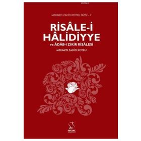 Risale i Halidiyye ve Adab ı Zikir Risalesi - Mehmed Zahid Kotku