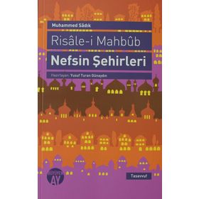 RISALE-I MAHBUB NEFSIN ŞEHIRLERI - MUHAMMED SADIK