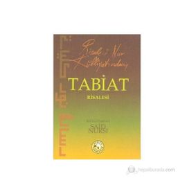 RISALE-I NUR KÜLLIYATI'NDAN TABIAT RISALESI (LÛGATÇESIZDIR) - BEDIÜZZAMAN SAID NURSI