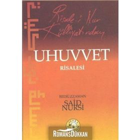Risale-i Nur Külliyatından Uhuvvet Risalesi (Cep Boy) - Bediüzzaman Said-i Nursi