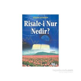 RISALE-I NUR NEDIR ? - GÜLAY ATASOY