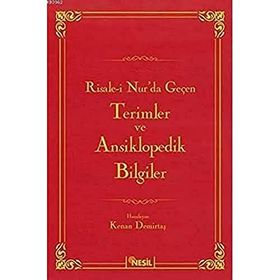 RISALE- I NURDA GEÇEN TERIMLER VE KAVRAMLAR - KENAN DEMIRTAŞ