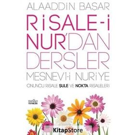RISALE-I NURDAN DERSLER - ALAADDIN BAŞAR
