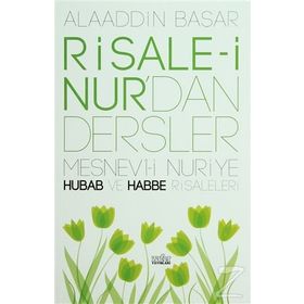 Risale-i Nur’dan Dersler - Mesnevi-i Nuriye - Alaaddin Başar