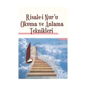 RISALE-I NURU OKUMA VE ANLAMA TEKNIKLERI - CEMIL TOKPINAR