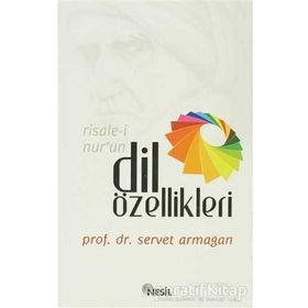 RISALE-I NUR'UN DIL ÖZELLIKLERI - SERVET ARMAĞAN
