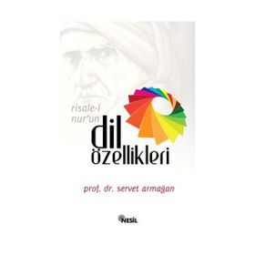RISALE-I NUR'UN DIL ÖZELLIKLERI - SERVET ARMAĞAN