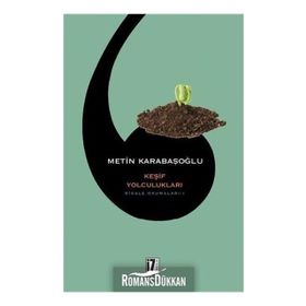 RISALE OKUMALARI BIRINCI KITAP KEŞİF YOLCULUKLARI - METIN KARABAŞOĞLU