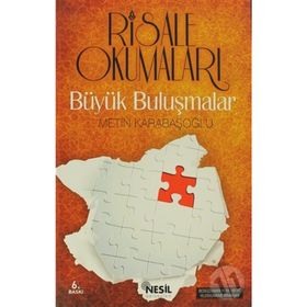 RISALE OKUMALARI BÜYÜK BULUŞMALAR - METIN KARABAŞOĞLU