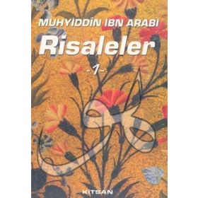 RISALELER 1 - MUHYIDDIN İBN ARABI