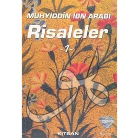 RISALELER 1 - MUHYIDDIN İBN ARABI