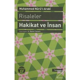 RISALELER: HAKIKAT VE İNSAN - MUHAMMED NURU´L-ARABI